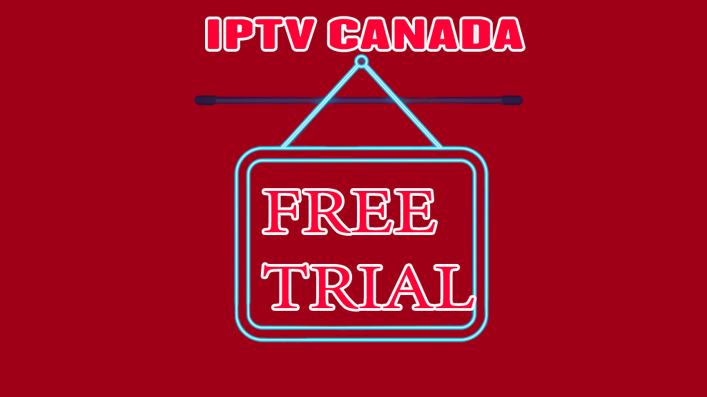 iptv free trial canada