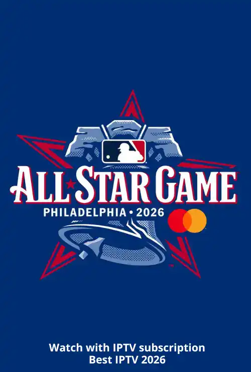 Home 2 13 Watch MLB ALL STAR GAME 2026 with IPTV Subscription - IPTV Provider