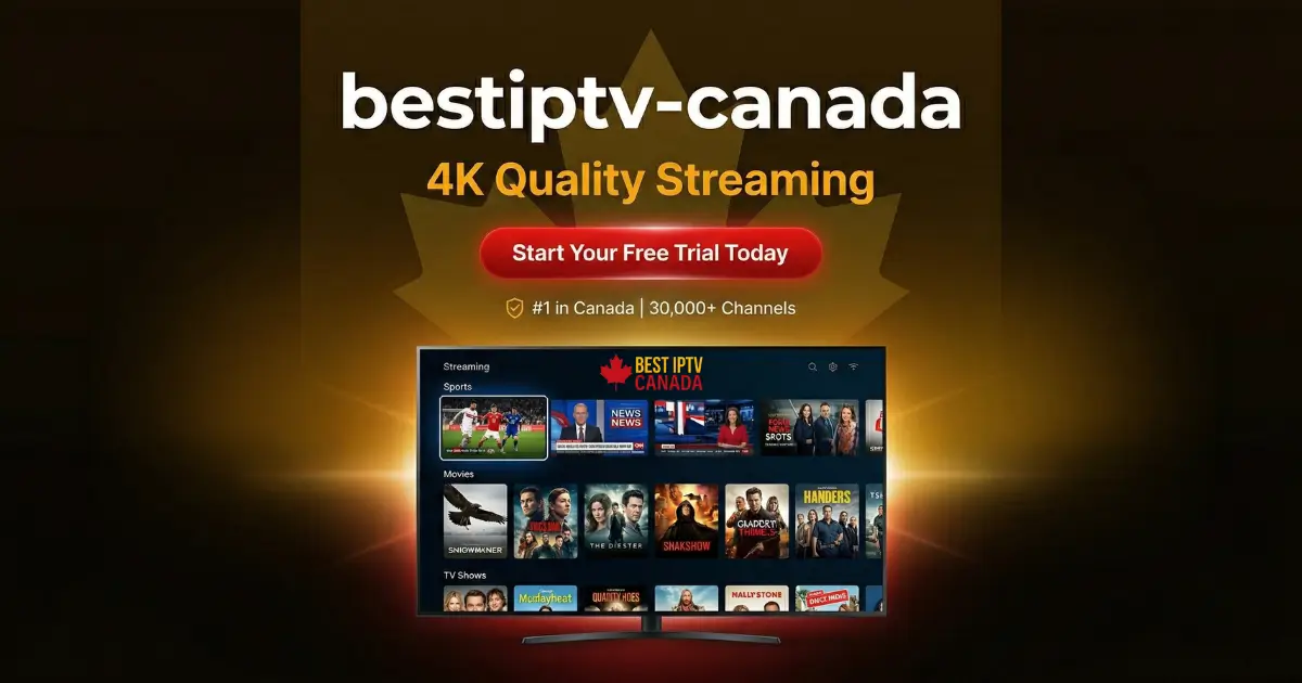 Home 2 25 Best-IPTV-CANADA-4K-Quality-Start-Your-Free-Trial-Today