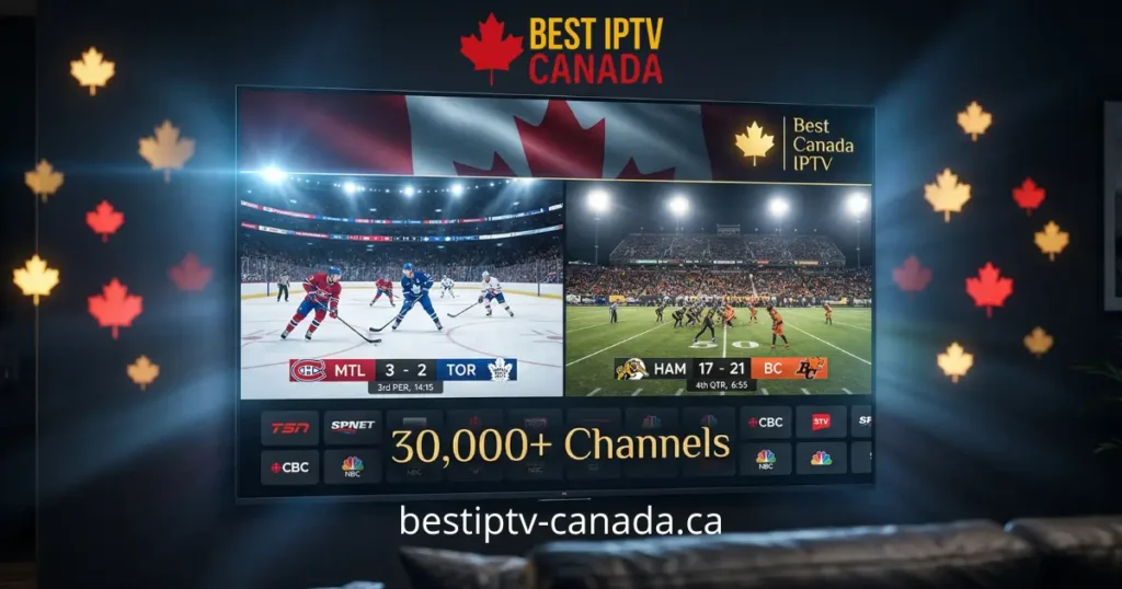 Best Canada IPTV — #1 Canadian IPTV Service